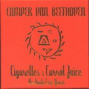 Camper Van Beethoven - Cigarettes & Carrot Juice: The Santa Cruz Years (2002) {5CD Box Set}