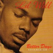 Lil' Will - Better Days (1998)