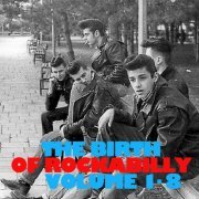 The Birth of Rockabilly, Vol. 1-8 (2008)