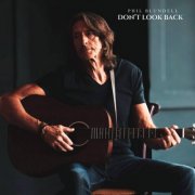 Phil Blundell - Don't Look Back (2025) [Hi-Res]