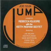 Rebecca Kilgore - Rebecca Kilgore with the Keith Ingham Sextet (2001)