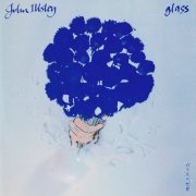 John Illsley - Glass (1988) CD-Rip