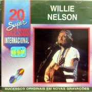 Willie Nelson - 20 Super Sucessos - Internacional (2000)