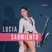 Lucia Sarmiento - Escape (2025) [Hi-Res]