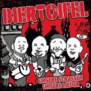 Biertoifel - Unsere Straßen unsere Lieder (2020)