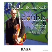 Paul Bollenback - Double Vision (2021)