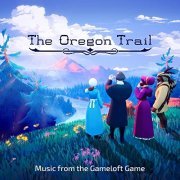 Gameloft, Nicolas Dubé - The Oregon Trail: Music from the Gameloft Game (2021) [Hi-Res]