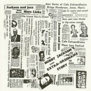 Bobby Jackson - The Cafe Extra-Ordinaire Story (1977) Flac