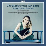 Andreea Chira, South West German Chamber Orchestra, Pforzheim, Douglas Bostock - The Magic of the Pan Flute (2022) [Hi-Res]