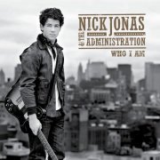 Nick Jonas and The Administration - Who I Am (2010)