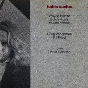 Robin Holcomb - Todos Santos (1988) CD-Rip