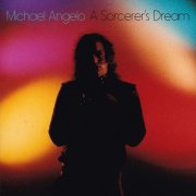 Michael Angelo - A Sorcerer's Dream (2026)
