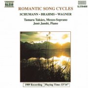 Tamara Takacs, Jeno Jando - Romantic Song Cycles (1990)
