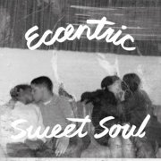 VA - Eccentric Sweet Soul (2026)