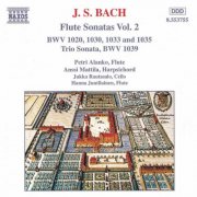 Petri Alanko, Anssi Mattila, Jukka Rautasalo - J.S. Bach: Flute Sonatas, Vol. 2 (1996)