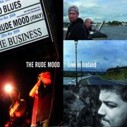 The Rude Mood - Live in Ireland (2010)