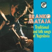 Branko Mataja - Traditional And Folk Songs Of Yugoslavia (1973) [Hi-Res]