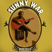 Sunny War - Worthless (2015)