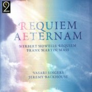 Vasari Singers, Jeremy Backhouse - Requiem Aeternam (2005)