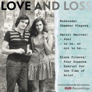 Rudersdal Chamber Players - Love and Loss (2025) [Hi-Res]
