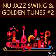 VA - Nu Jazz Swing & Golden Tunes, Vol 1 & Vol 2 (2021 / 2022)