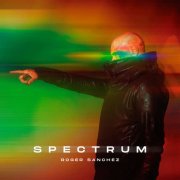 Roger Sanchez - Spectrum (2026)
