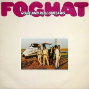 Foghat - Rock and Roll Outlaws (2016 Remaster) (2016) [Hi-Res]