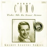 Perry Como - Take Me In Your Arms (1993)