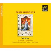 Tetraktys - Codex Chantilly I (2015)