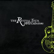 Various Artists - The Revival Tour 2012 Collections (2013)