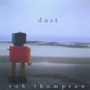 Rob Thompson - Dust (2023)