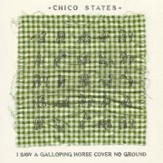 Chico States - I Saw A Galloping Horse Cover No Ground (2025)