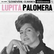 Lupita Palomera - Essential Classics, Vol. 999: Lupita Palomera (2025)