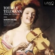 Kati Debretzeni & Barokkanerne - Totally Telemann (Music for Orchestra) (2015) [Hi-Res]