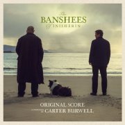 Carter Burwell - The Banshees of Inisherin (Original Score) (2022)