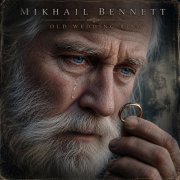 Mikhail Bennett - Old Wedding Ring (2026)