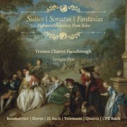Yvonne Chavez Hansbrough - Suites, Sonatas, Fantasias: Eighteenth-Century Flute Solos (2021)