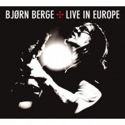 Bjorn Berge - Live In Europe (2008)