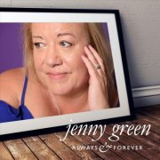 Jenny Green - Always & Forever (2021)