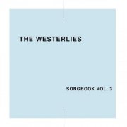The Westerlies - Songbook, Vol. 3 (2025) [Hi-Res]
