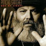 Poncho Sanchez - Out Of Sight! (2003) SACD/HDtracks