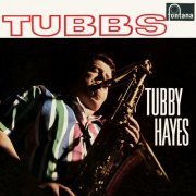 Tubby Hayes - Tubbs (Remastered) (1961/2019) [Hi-Res]