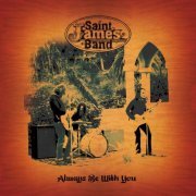 Saint James Band - Always Be With You (2015)