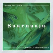Juhani Aaltonen ja Sointi Jazz Orchestra - Saarnaaja (2019)