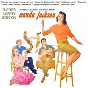 Wanda Jackson - ‎There's A Party Goin' On! (2021) [Hi-Res]