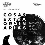 Various Artists - Cosas Extraordinarias: Aventuras de un Eclipse (2022) Hi-Res