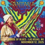 Santana - 2025-11-12 House Of Blues - Las Vegas, Las Vegas, NV (2025)
