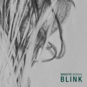 Brigitte Beraha - Blink (2022)