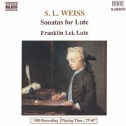 Franklin Lei - Silvius Leopold Weiss: Lute Sonatas Nos. 12 and 39 (1991)