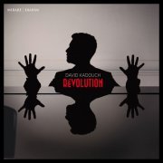 David Kadouch - Révolution (2019) [Hi-Res]